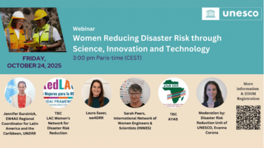 Webinar : Women Reducing Disaster Risk through Science, Innovation and Technology